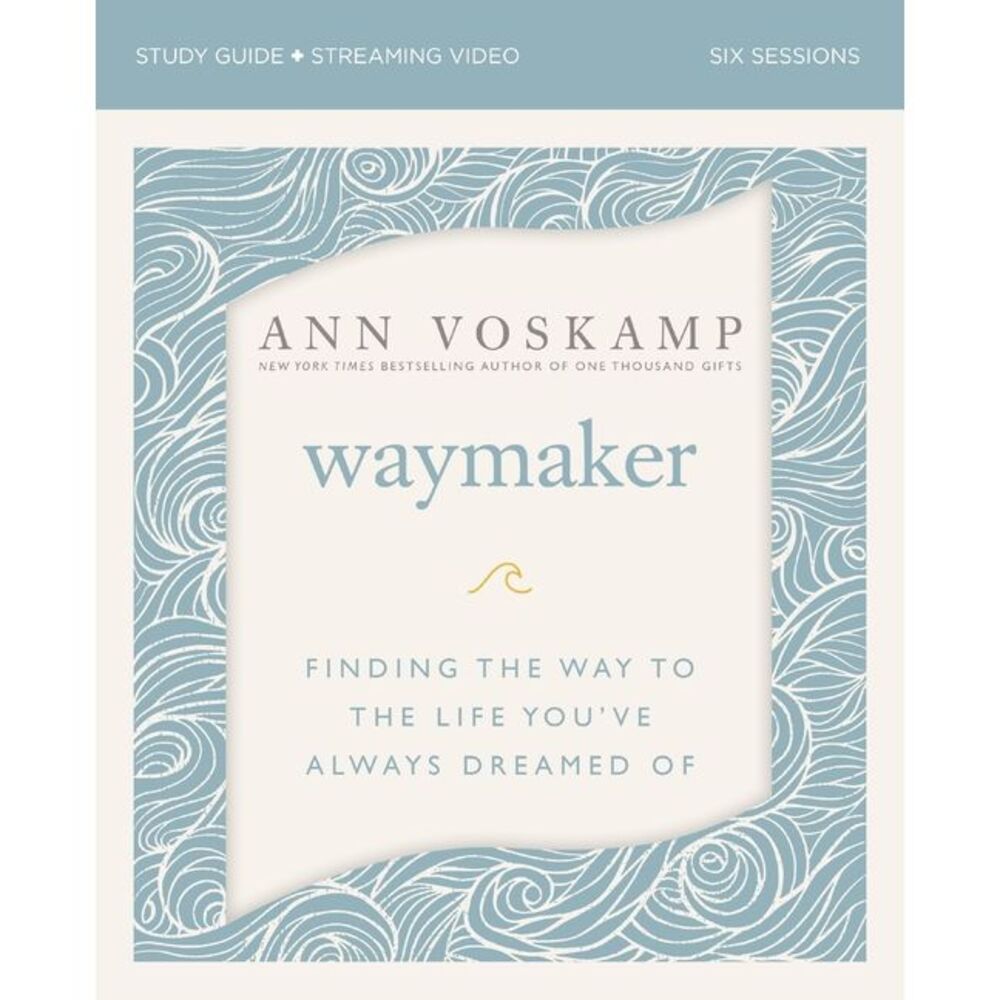 Waymaker Bible Study Guide Plus Streaming Video: Finding the Way to the Life You